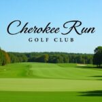 Cherokee Run Golf Club Review – Rates, Pros And Cons